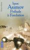 [Foundation (Publication Order) 06] • Prelude a Fondation